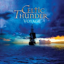 Voyage - Celtic Thunder