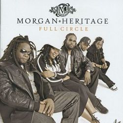Full Circle - Morgan Heritage