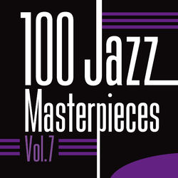 100 Jazz Masterpieces, Vol. 7 - Chet Baker