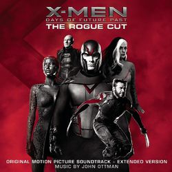 X-Men: Days of Future Past - Rogue Cut (Original Motion Picture Soundtrack - Extended Version) - John Ottman