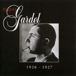 La Historia Completa De Carlos Gardel - Volumen 26 - Carlos Gardel