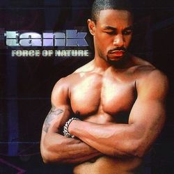 Force Of Nature - Tank