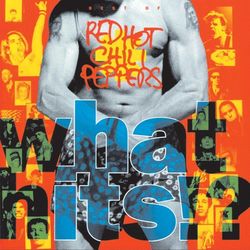 What Hits? - Red Hot Chili Peppers