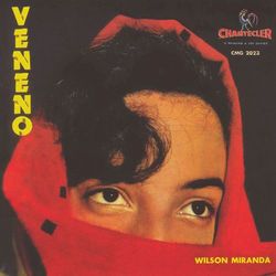 Veneno - Wilson Miranda