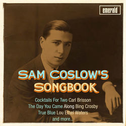 Sam Coslow's Songbook - Bing Crosby