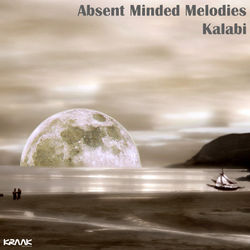 Absent Minded Melodies - Kalabi