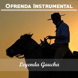 Ofrenda Instrumental: Leyenda Gaucha - Aníbal Troilo Y Su Orquesta Típica