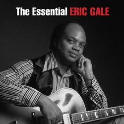 The Essential Eric Gale - Eric Gale