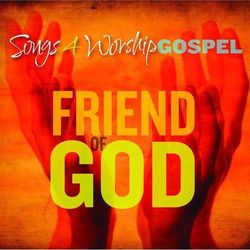 Songs 4 Worship Gospel: Friend of God - CeCe Winans