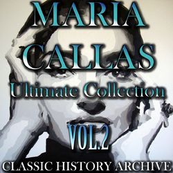 Maria Callas, Vol. 2 - Maria Callas