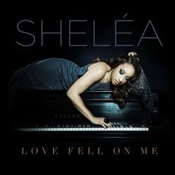 Love Fell On Me - Sheléa