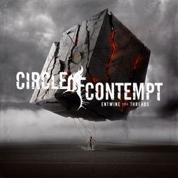 Entwine The Threads - Circle Of Contempt