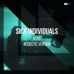 Alive (acoustic Version) - Sick Individuals