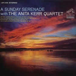A Sunday Serenade - Anita Kerr Quartet