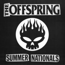 Summer Nationals - The Offspring