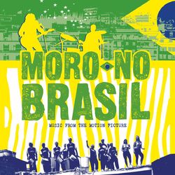 Moro no Brasil (Original Soundtrack Album) - Farofa Carioca