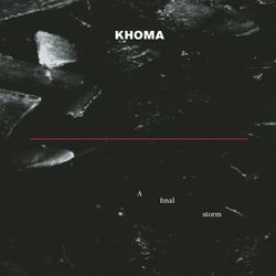 A Final Storm - Khoma