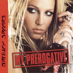 My Prerogative - Britney Spears