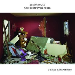 The Destroyed Room - Sonic Youth
