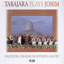 Tabajara Plays Jobim - Orquestra Tabajara
