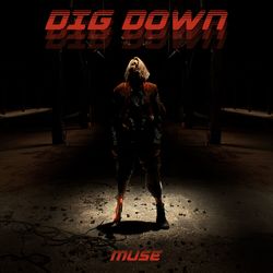 Dig Down - Muse