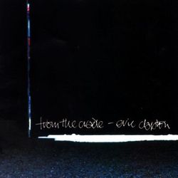 From the Cradle - Eric Clapton