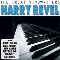The Great Songwriters: Harry Revel - Alice Faye