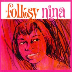 Folksy Nina - Nina Simone