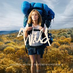Wild - Original Motion Picture Soundtrack - First Aid Kit