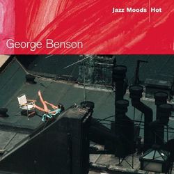 Jazz Moods - Hot - George Bensen