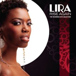 "Lira" Rise Again - The Reworked Hits Collection - Lira