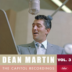 Dean Martin: The Capitol Recordings, Vol. 3 (1951-1952) - Dean Martin