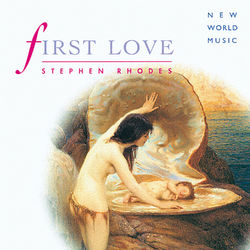 First Love - Stephen Rhodes