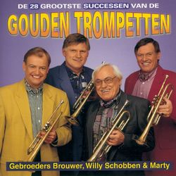 De 28 Grootste Successen van de Gouden Trompetten - Willy Schobben
