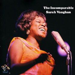 Sarah Vaughan - The Incomparable Sarah Vaughan