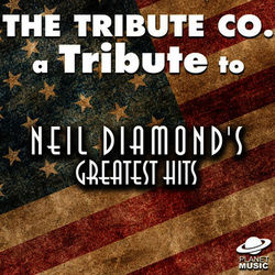 A Tribute to Neil Diamond's Greatest Hits - Neil Diamond