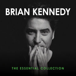 The Essential Collection - Brian Kennedy