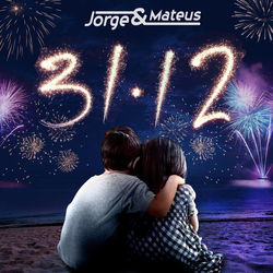 31/12 - Single - Jorge e Mateus