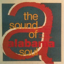 The Sound of Alabama Soul, Vol. 1 - Anita Ward
