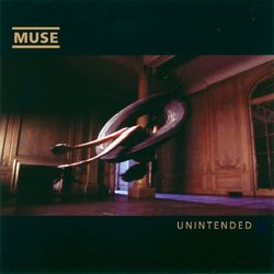 Unintended - Muse