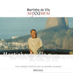 Maxximum - Martinho Da Vila - Martinho da Vila