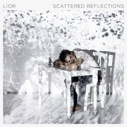 Scattered Reflections - Lior