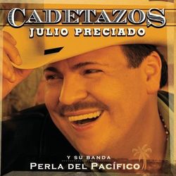 Cadetazos - Julio Preciado
