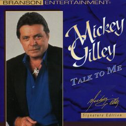 Talk To Me - Mickey Gilley