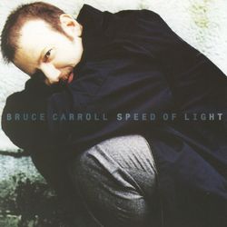 Speed Of Light - Bruce Carroll
