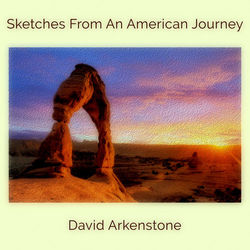 Sketches from an American Journey - David Arkenstone