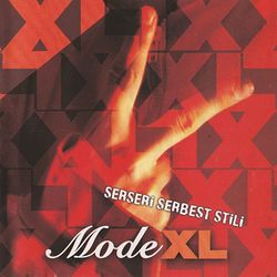Serseri Serbest Stili - Mode XL