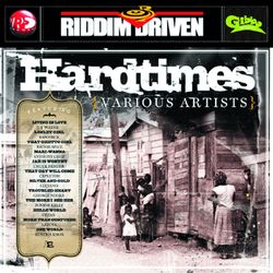 Riddim Driven: Hardtimes - Anthony Cruz