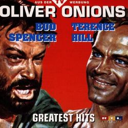 Oliver Onions - Bud Spencer/ Terence Hill Greatest Hits - Oliver Onions