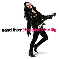 The Pink and the Lily - Sandi Thom